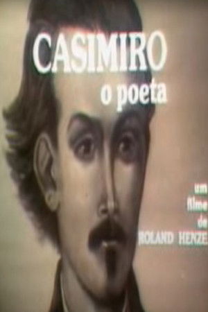 Casimiro, O Poeta Casimiro, O Poeta