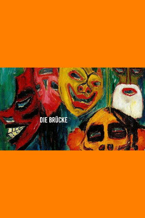 Die Brücke: The Birth of Modern Art in Germany Die Brücke: The Birth of Modern Art in Germany