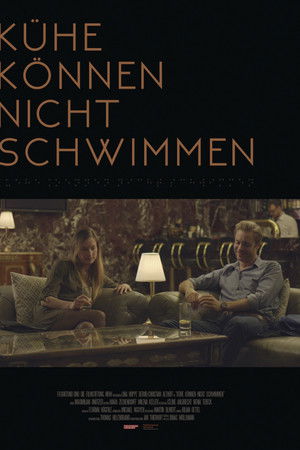 Kühe können nicht schwimmen Kühe können nicht schwimmen