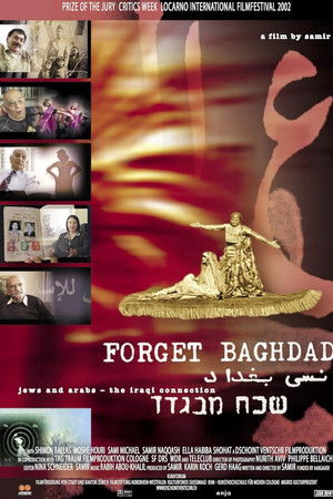 Forget Baghdad: Jews and Arabs - The Iraqi Connection Forget Baghdad: Jews and Arabs - The Iraqi Connection