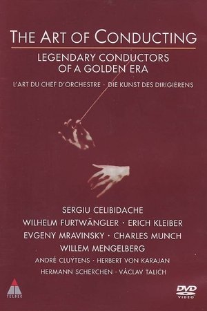 The Art of Conducting: Great Conductors of the Past The Art of Conducting: Great Conductors of the Past
