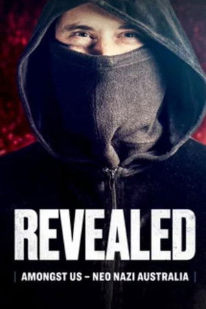 Amongst Us - Neo Nazi Australia Amongst Us - Neo Nazi Australia