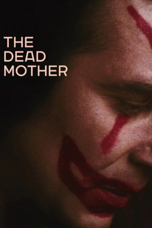 The Dead Mother The Dead Mother