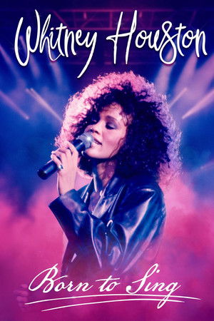 Whitney Houston Born to Sing Whitney Houston Born to Sing