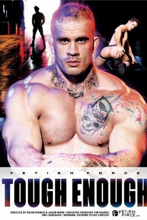 Tough Enough Tough Enough