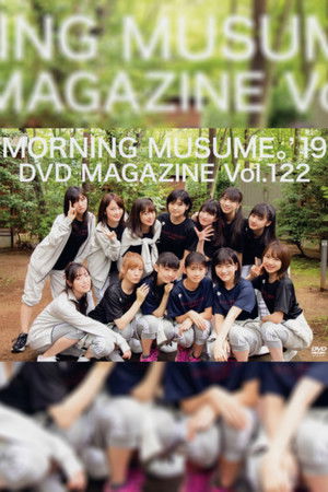 Morning Musume.'19 DVD Magazine Vol.122 Morning Musume.'19 DVD Magazine Vol.122
