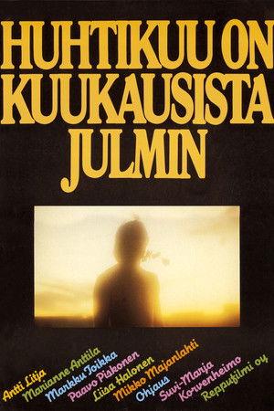Huhtikuu on kuukausista julmin Huhtikuu on kuukausista julmin