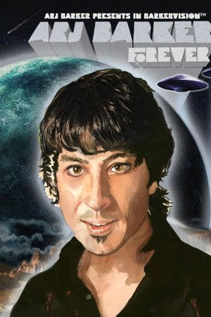 Arj Barker: Forever