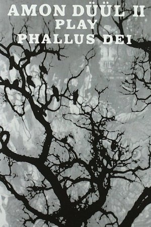 Amon Duul II: Plays Phallus Dei Amon Duul II: Plays Phallus Dei
