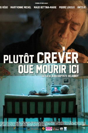 Plutôt crever que mourir ici… Plutôt crever que mourir ici…
