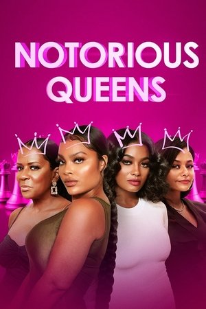 Notorious Queens Notorious Queens