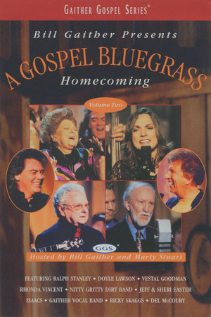 Gospel Bluegrass Homecoming Volume 2 Gospel Bluegrass Homecoming Volume 2