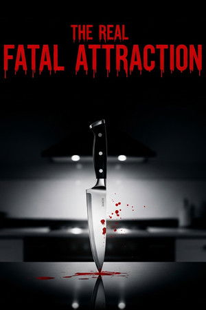 The Real Fatal Attraction The Real Fatal Attraction