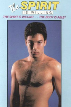 The Spirit is Willing The Spirit is Willing