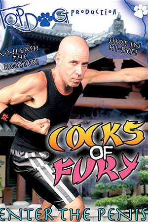 Cocks of Fury: Enter the Penis Cocks of Fury: Enter the Penis
