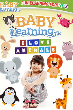 BabyLearning.tv: I Love Animals
