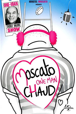 Vincent Moscato - One Man Chaud