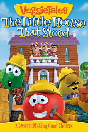 VeggieTales: The Little House That Stood VeggieTales: The Little House That Stood