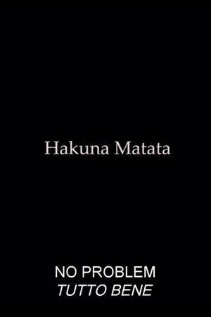 Hakuna Matata