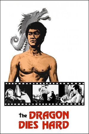 The Dragon Dies Hard The Dragon Dies Hard