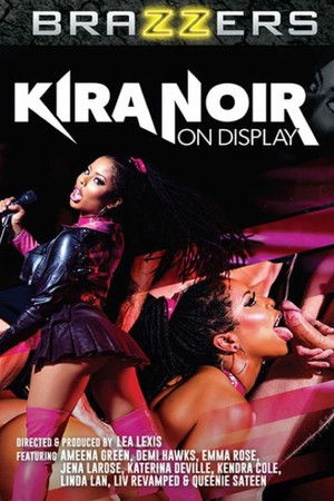 Kira Noir on Display Kira Noir on Display