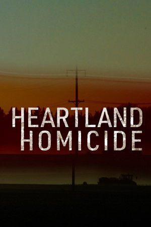 Heartland Homicide Heartland Homicide