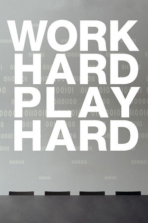 Work Hard Play Hard Work Hard Play Hard