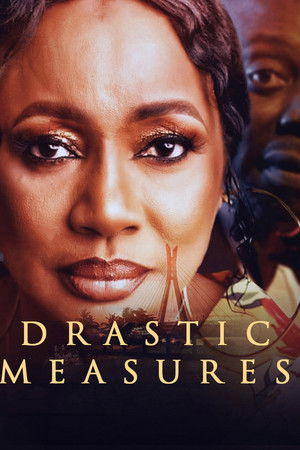 Drastic Measures Drastic Measures