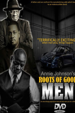 Roots of Good Men