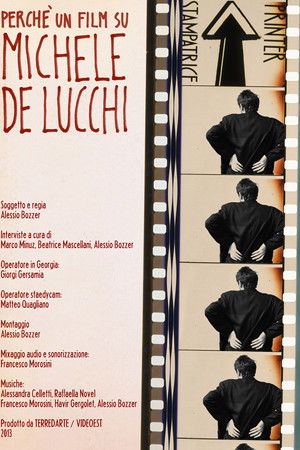 Why a Film About Michele De Lucchi? Why a Film About Michele De Lucchi?
