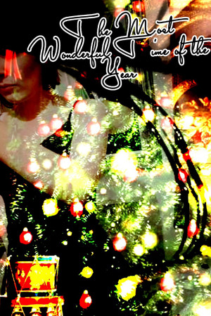 The Most Wonderful Time Of The Year The Most Wonderful Time Of The Year