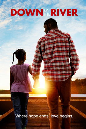 Down by the River Down by the River