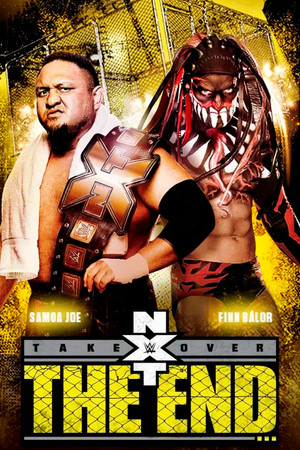 NXT TakeOver: The End NXT TakeOver: The End