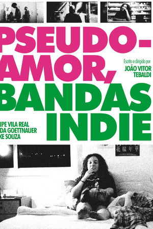 Pseudo-Amor, Bandas Indie