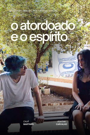 O Atordoado e o Espírito