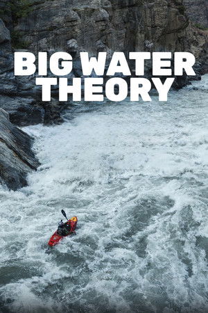 Big Water Theory Big Water Theory