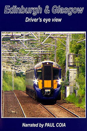 Edinburgh & Glasgow Driver's eye view Edinburgh & Glasgow Driver's eye view