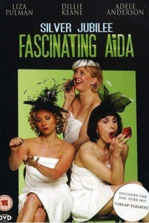 Fascinating Aïda: Silver Jubilee Fascinating Aïda: Silver Jubilee