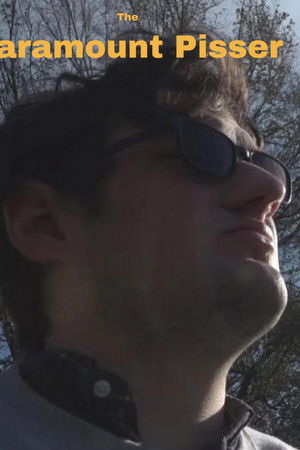 The Paramount Pisser The Paramount Pisser