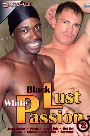 Black Lust White Passion 2