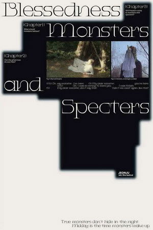 Blessedness: Monsters and Specters Blessedness: Monsters and Specters