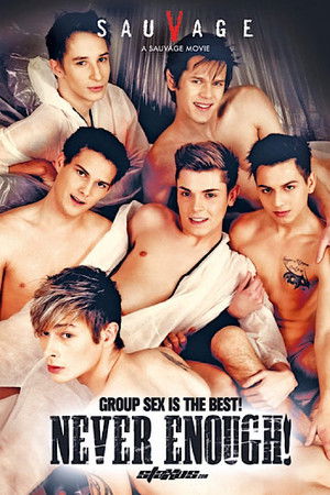 Never Enough Never Enough