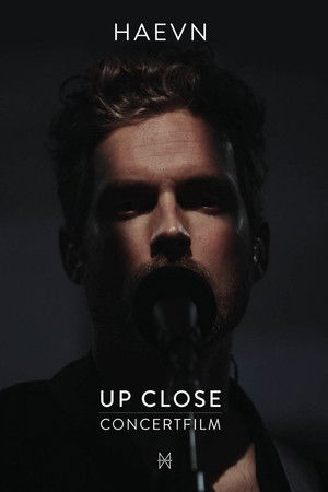 HAEVN - Up Close  concert movie
