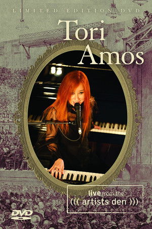 Tori Amos: Live from The Artists Den Tori Amos: Live from The Artists Den