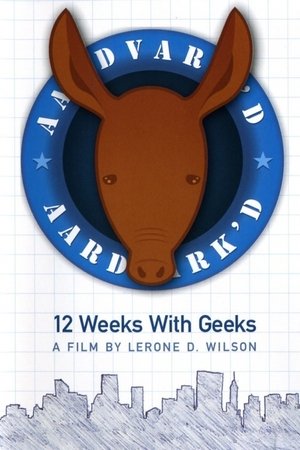 Aardvark'd: 12 Weeks with Geeks Aardvark'd: 12 Weeks with Geeks