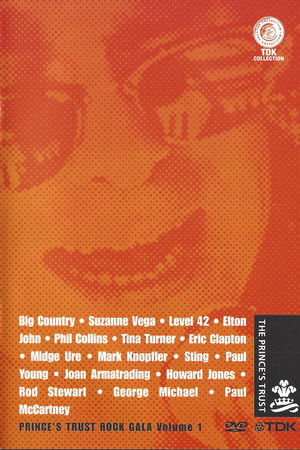 Prince's Trust Rock Gala - Volume 1 Prince's Trust Rock Gala - Volume 1