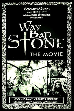 Way Bad Stone Way Bad Stone