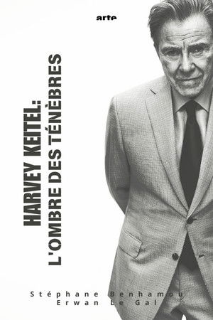 Harvey Keitel - Between Hollywood and Independent Film Harvey Keitel - Between Hollywood and Independent Film