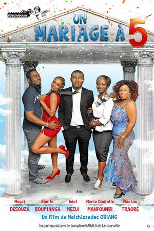 un mariage à 5 un mariage à 5