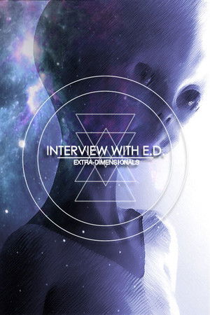 Interviews with Extra Dimensionals Interviews with Extra Dimensionals